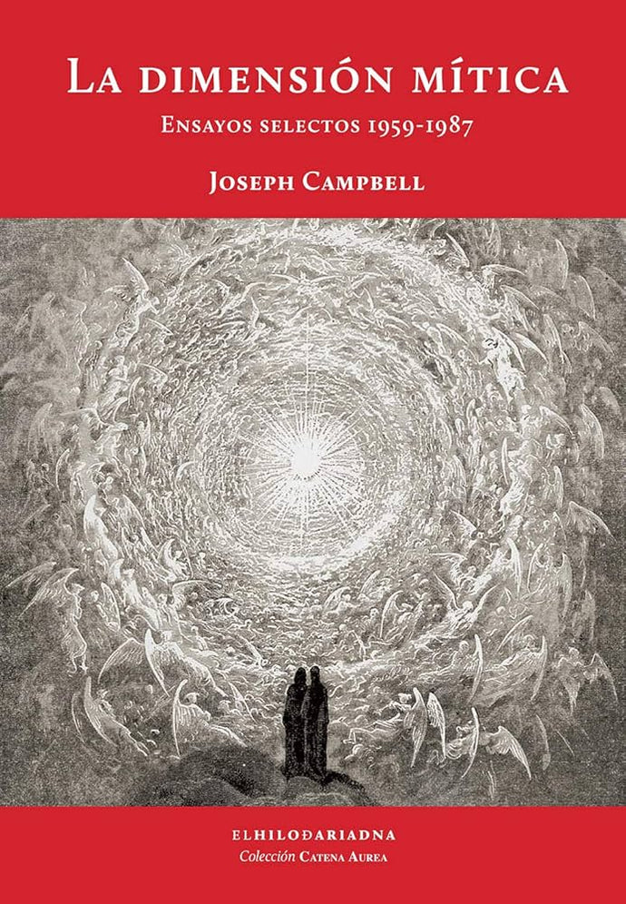La Dimensión Mítica: Ensayos Selectos 1959-1987 | Joseph Campbell
