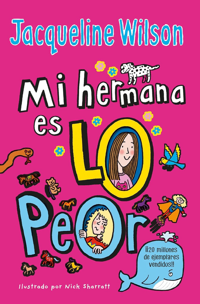 Mi Hermana es lo Peor |  Jacqueline Wilson