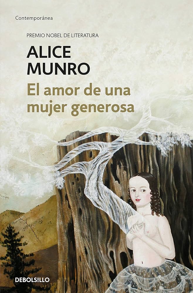 El Amor de una Mujer Generosa | Alice Munro
