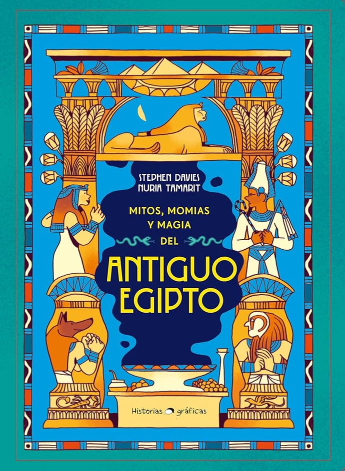 Mitos, Momias y Magia del Antiguo Egipto | Stephen Davies; Nuria Tamarit