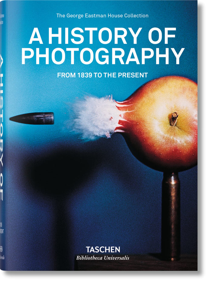 A History of Photography: From 1839 to the Present | The George Eastman House Collection