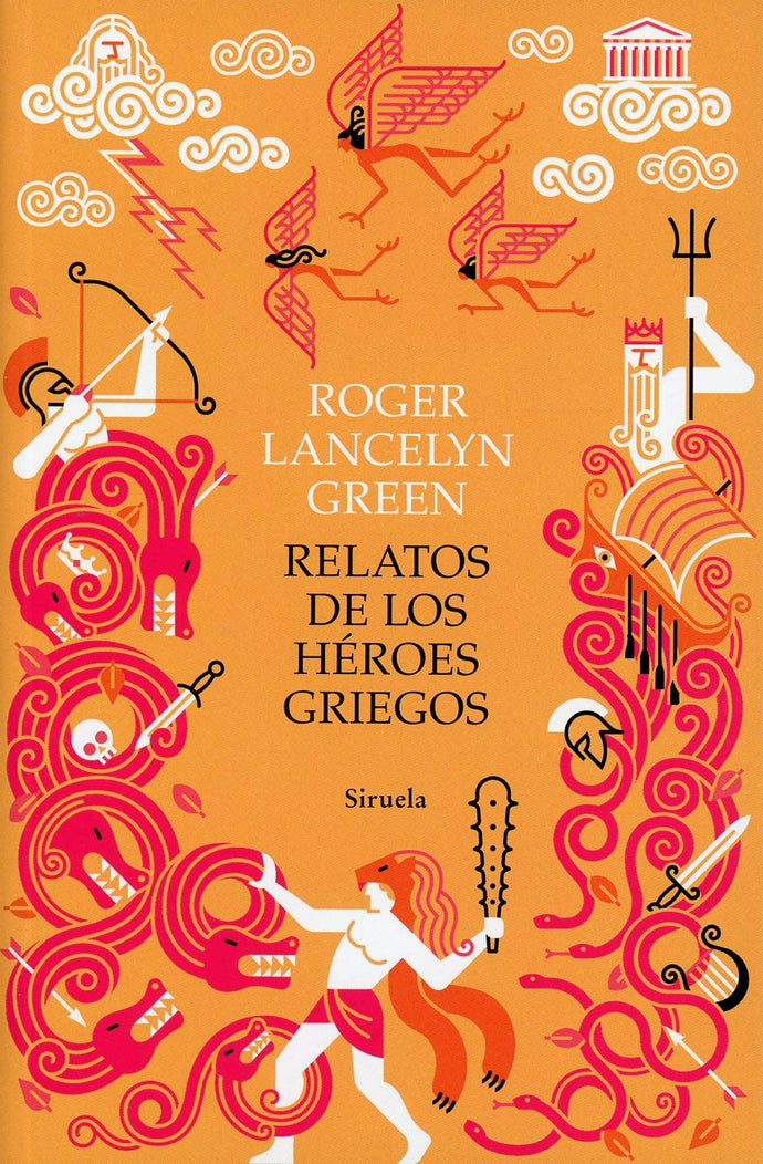 Relatos de los héroes griegos | Green Roger Lancelyn