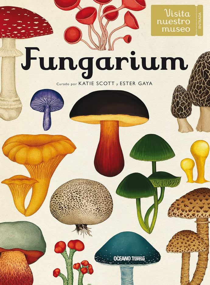 Fungarium | Katie Scott; Ester Gaya
