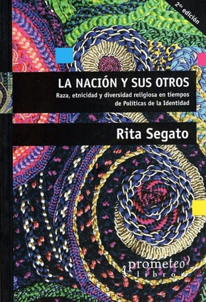 La nación y sus otros: Raza, etnicidad y diversidad | Rita Segato