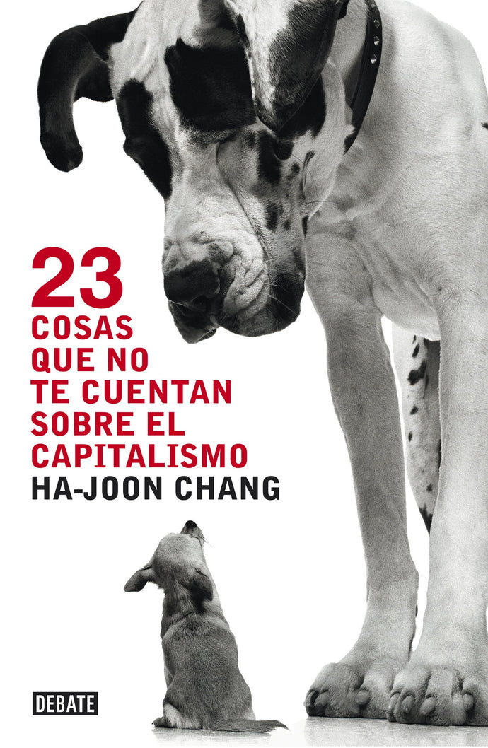 23 Cosas que no te cuentan sobre el Capitalismo | Ha-Joon Chang