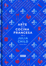 Cargar imagen en el visor de la galería, El Arte de la Cocina Francesa 2/2 | Julia Child
