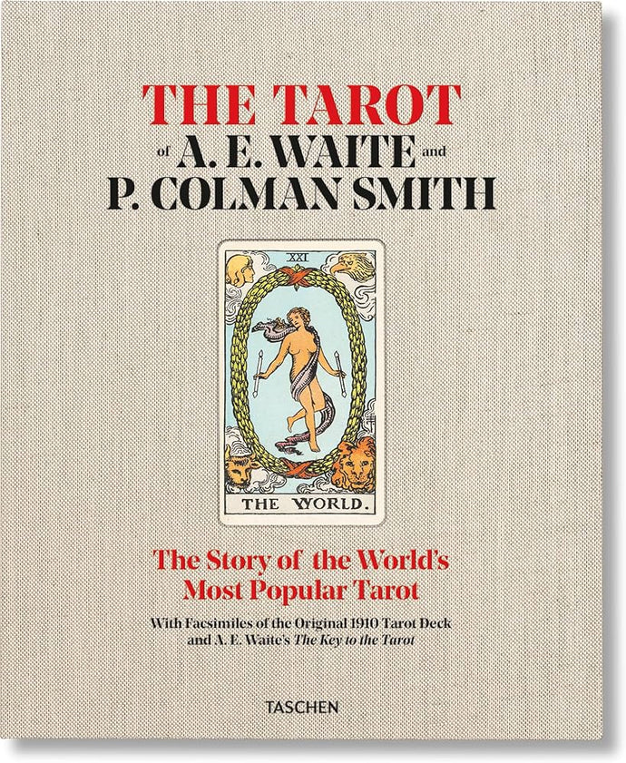 The Tarot of A.E. White and P. Coleman Smith: The Story of the World's most Popular Tarot | Johannes Fiebig; Rachel Pollack; Mary K. Greer