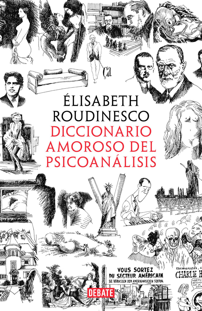 Diccionario Amoroso del Psicoanálisis | Elisabeth Roudinesco