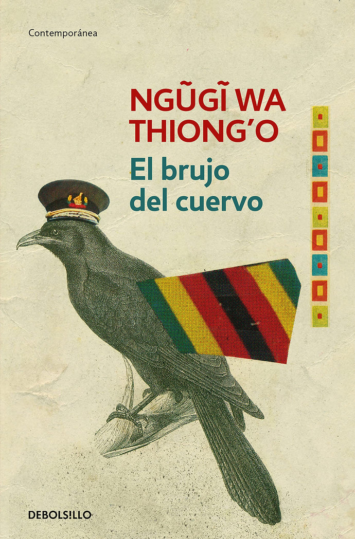 El Brujo del Cuervo | Ngugi Wa Thiong'o
