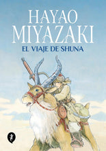 Cargar imagen en el visor de la galería, El Viaje de Shuna | Hayao Miyazaki

