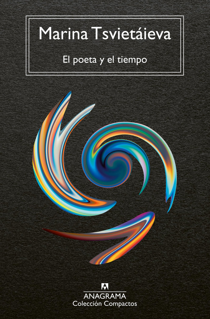 El Poeta y el Tiempo | Marina Tsvietáieva