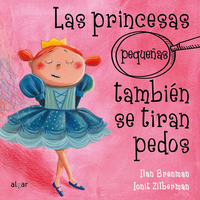 Las Princesas (Pequeñas) también se tiran Pedos | Ilan Brenman; Ionit Zilberman