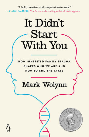 It Didn't Start with You | Mark Wolynn