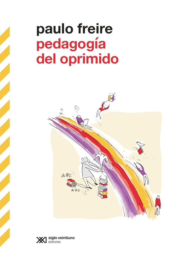 Pedagogía del Oprimido | Paulo Freire