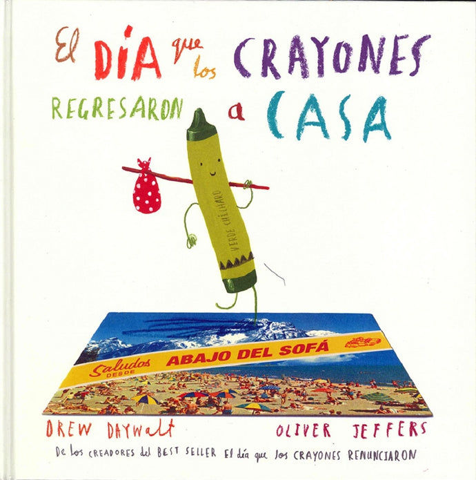 El Día que los Crayones Regresaron a Casa | Oliver Jeffers