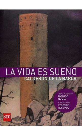 La vida es sueño | Calderon de la Barca