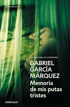 Memoria de Mis Putas Tristes | Gabriel García Márquez