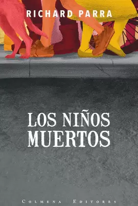 Los Niños Muertos | Richard Parra