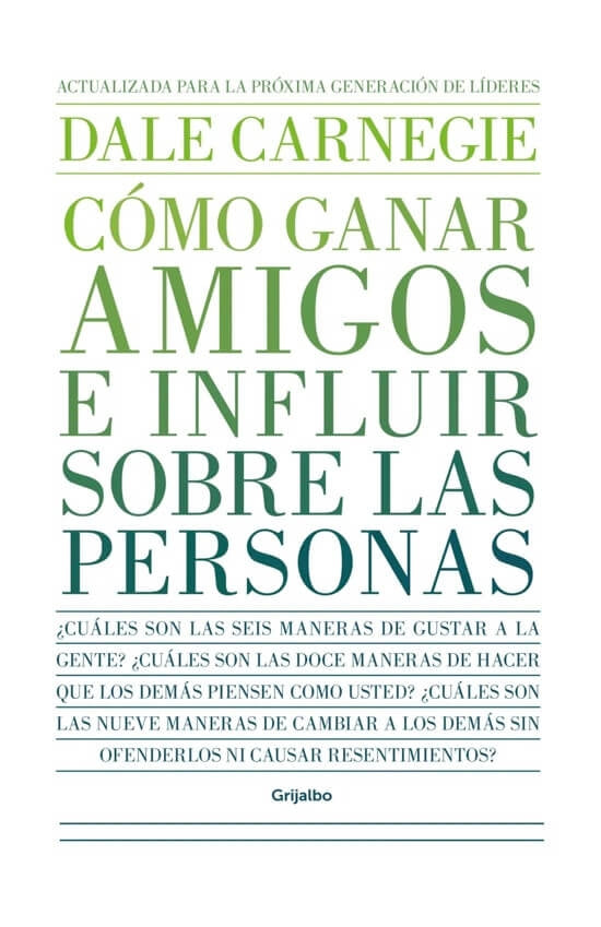 Cómo ganar amigos e influir sobre las personas | Dale Carnegie