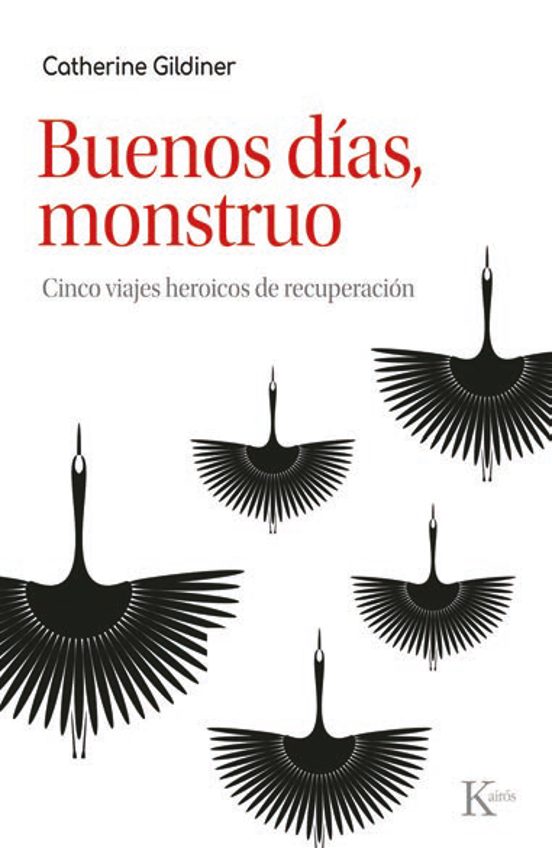 Buenos Días, Monstruo | Catherine Gildiner