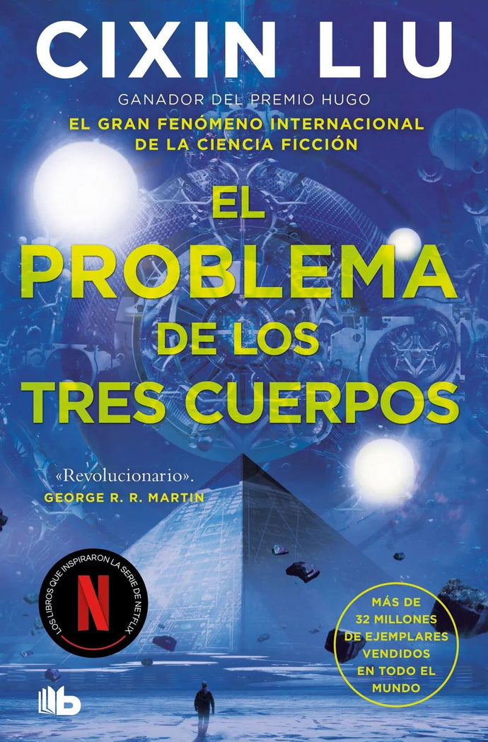 El Problema de los Tres Cuerpos. Trilogía de los Tres Cuerpos I  | Cixin Liu