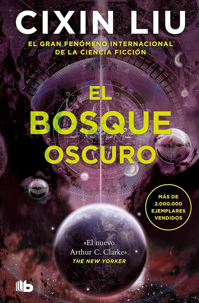 El bosque oscuro. Trilogía de los tres cuerpos II  | Cixin Liu