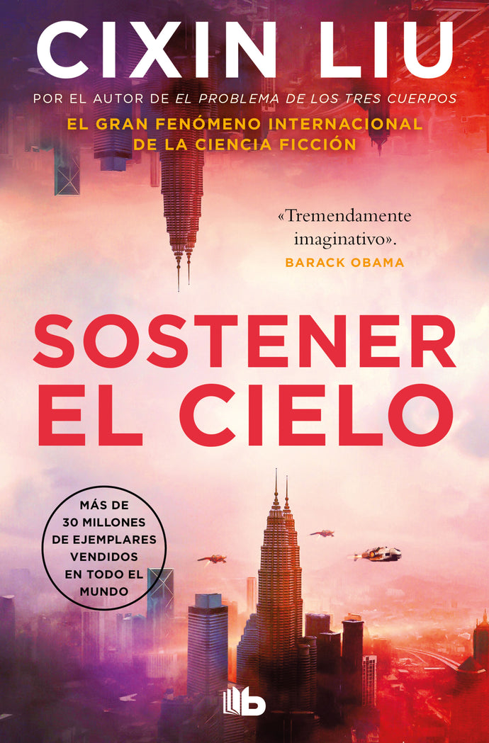 Sostener el cielo | Cixin Liu