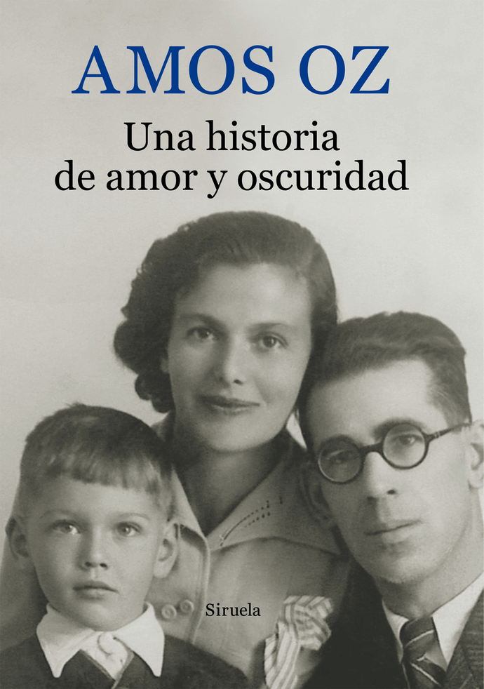 Una historia de amor y de oscuridad | Amos Oz