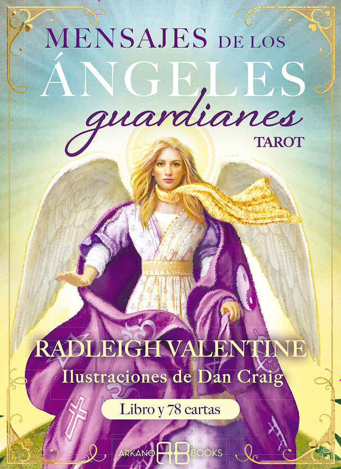 Mensajes de los ángeles guardianes. Tarot | Radleigh Valentine