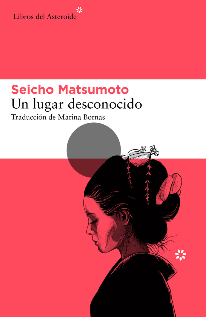Un lugar desconocido | Seicho Matsumoto