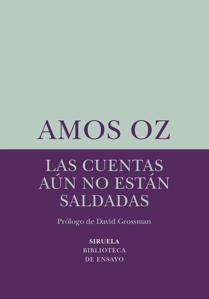 Las cuentas aún no están saldadas | Amos Oz