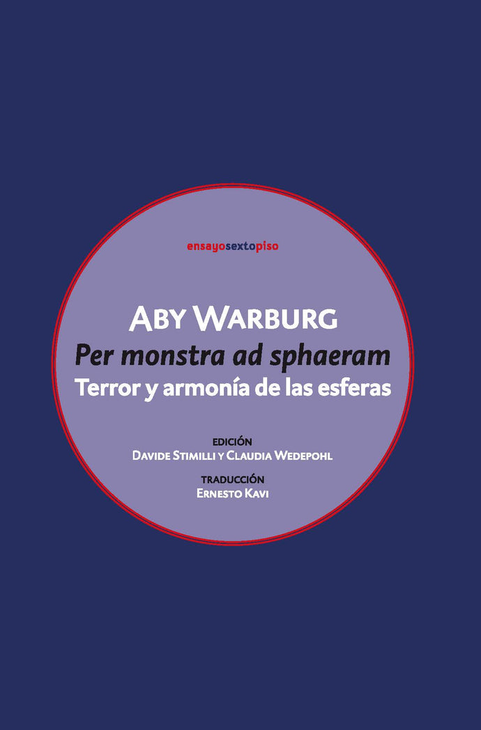 Per Monstra Ad Sphaeram: Terror y Armonía de las Esferas | Aby Warburg