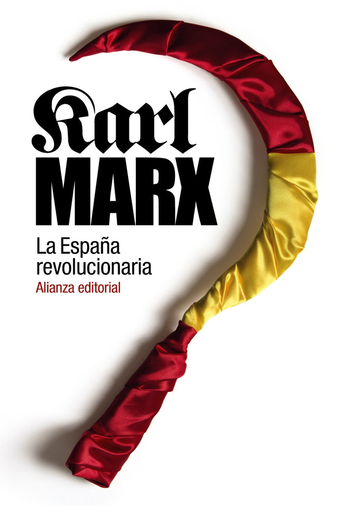La España Revolucionaria | Karl Marx