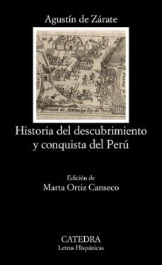 Historia del descubrimiento y conquista del Perú | Agustín Zárate