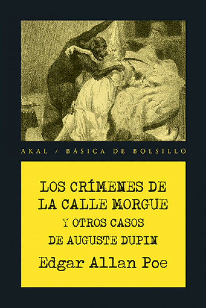 Los crímenes de la calle Morgue y otros casos de Auguste Dupin | Edgar Allan Poe