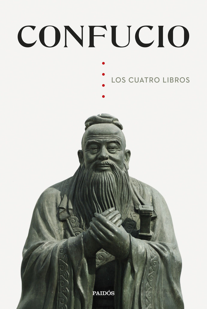 Los cuatro libros. El canon moral de la filosofía confuciana