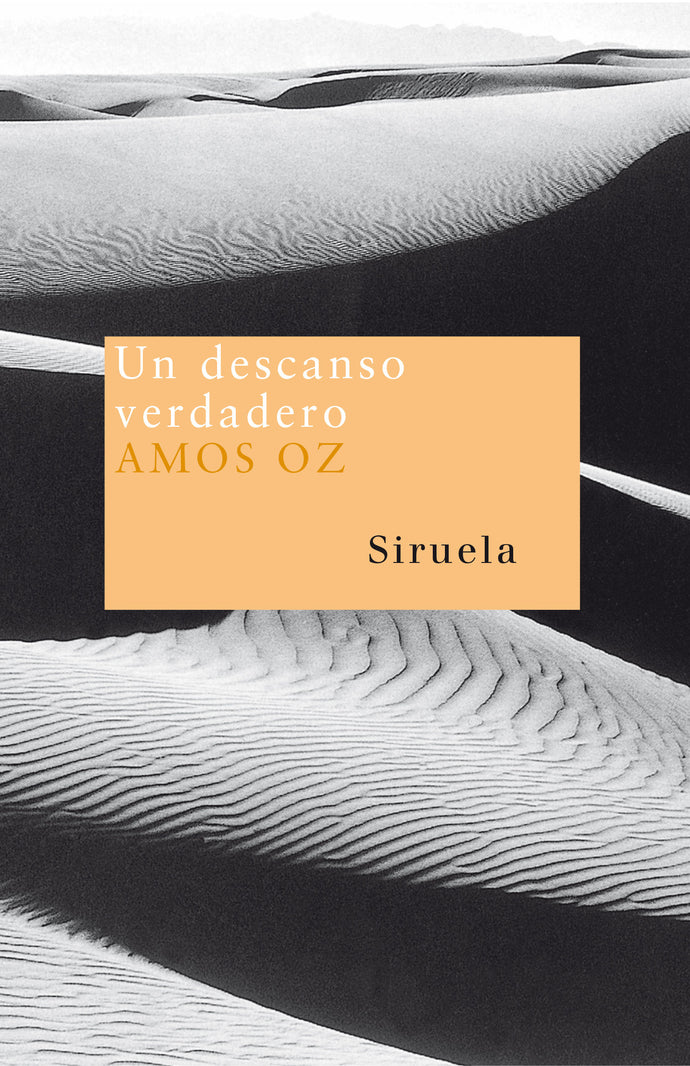 Un descanso verdadero | Amos Oz