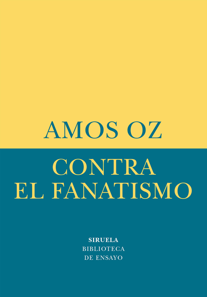 Contra el fanatismo | Amos Oz