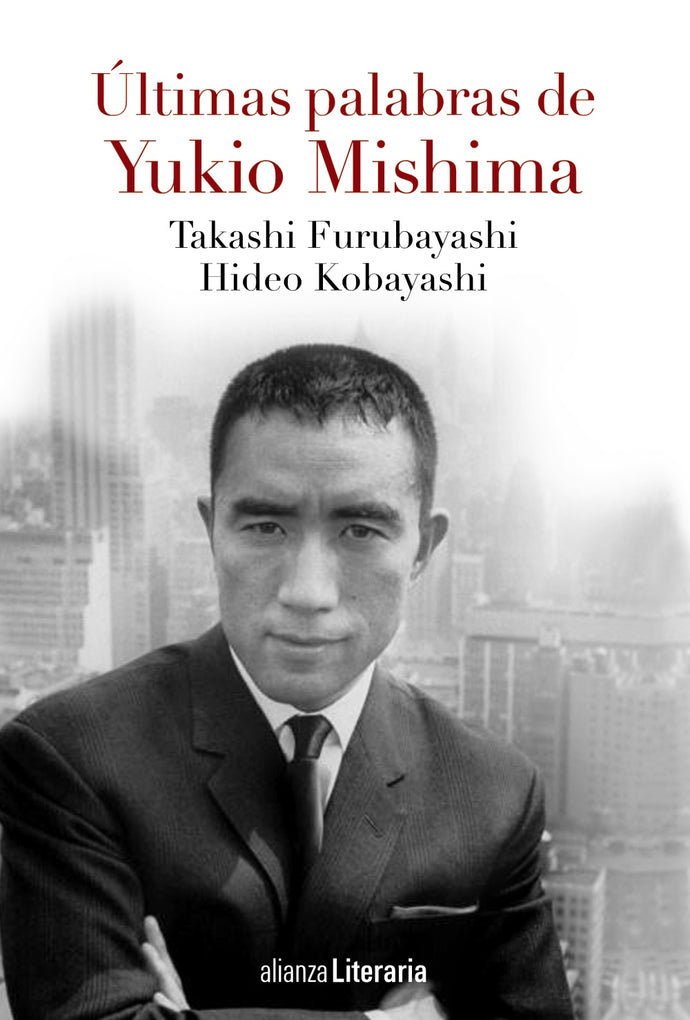 Últimas Palabras de Yukio Mishima