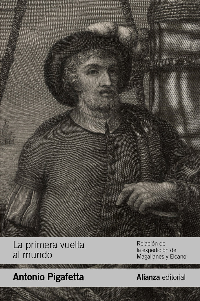 La Primera Vuelta al Mundo | Antonio Pigafetta