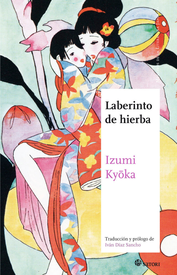 Laberinto de hierba | Izumi Kyoka