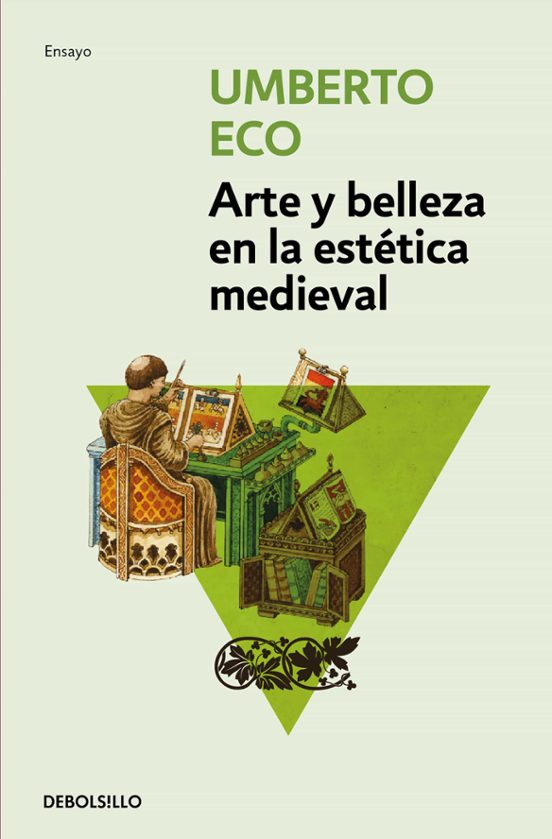 Arte y Belleza en la Estética Medieval | Umberto Eco