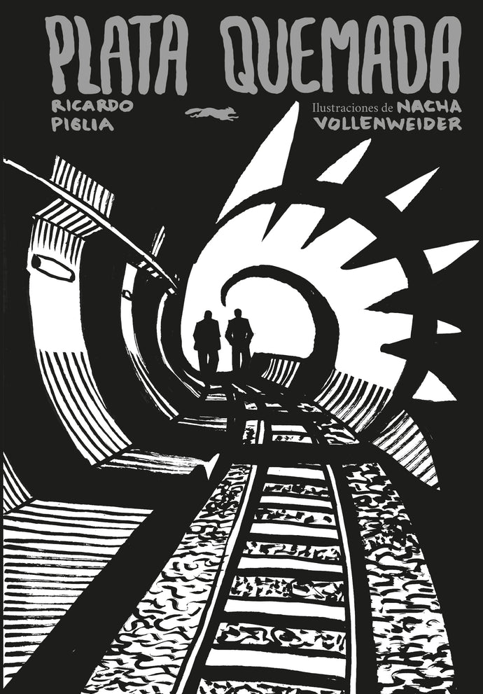 Plata Quemada | Ricardo Piglia