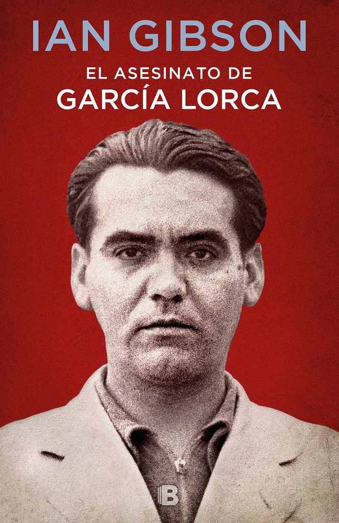 El Asesinato de García Lorca | Ian Gibson