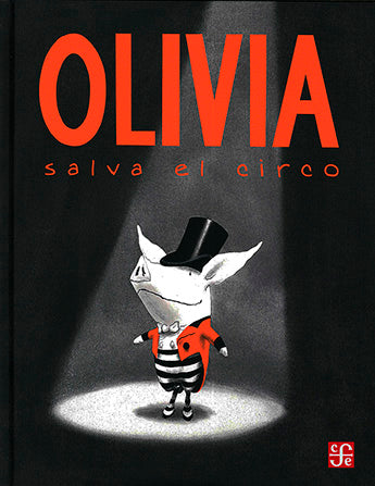 Olivia Salva el Circo | Ian Falconer