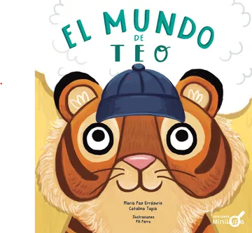 El mundo de Teo |  María Paz Errázuriz; Catalina Tapia