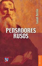 Pensadores Rusos | Isaiah Berlin