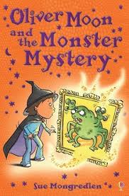 Oliver Moon and the Monster Mystery | Sue Mongredien