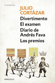 Divertimento-El Exámen Diario de Andrés Fava-Los Premios | Julio Cortázar