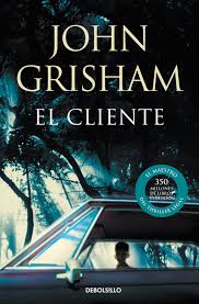 El Cliente | John Grisham